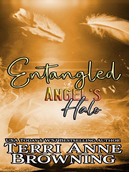 Title details for Entangled by Terri Anne Browning - Available